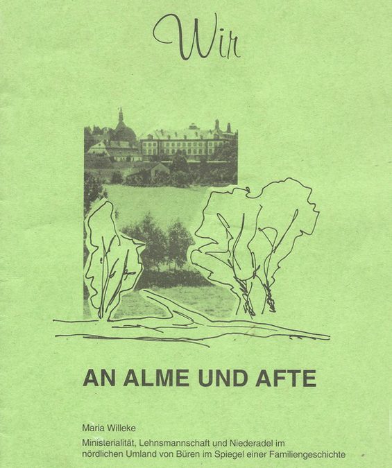 Band 1 | Ministerialität, Lehnsmannschaft und Niederadel im nördlichen Umland von Büren im Spiegel einer Familiengeschichte – Maria Willeke (1992)