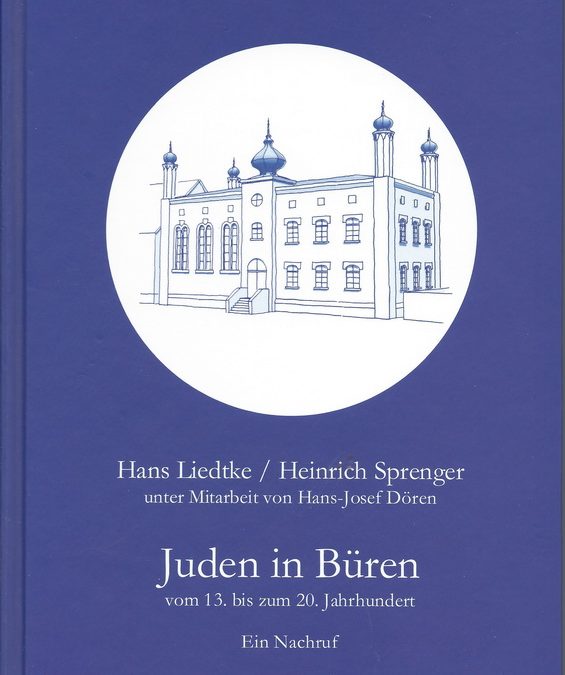 Band 11 | Juden in Büren vom 13. bis zum 20. Jahrhundert. Ein Nachruf – Hans Liedtke und Heinrich Sprenger (2017)