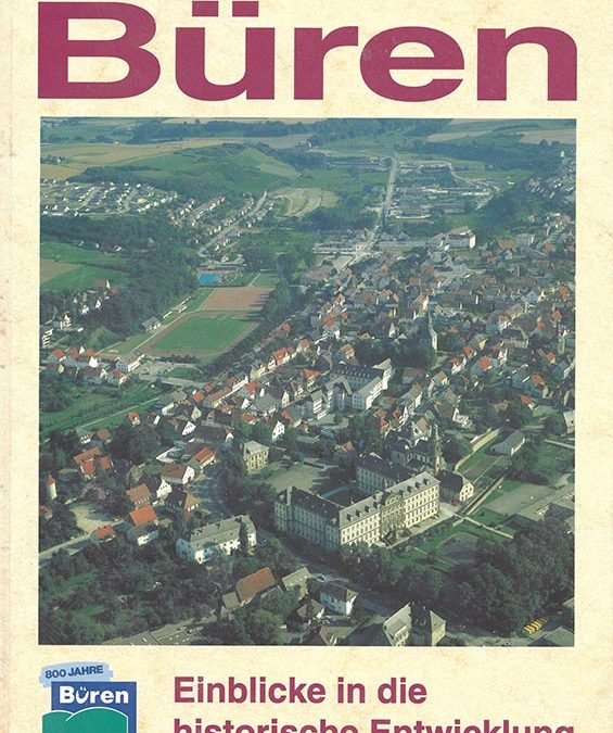 Buch zum Stadtjubiläum 800 Jahre Büren 1995 – Büren – Einblicke in die historische Entwicklung