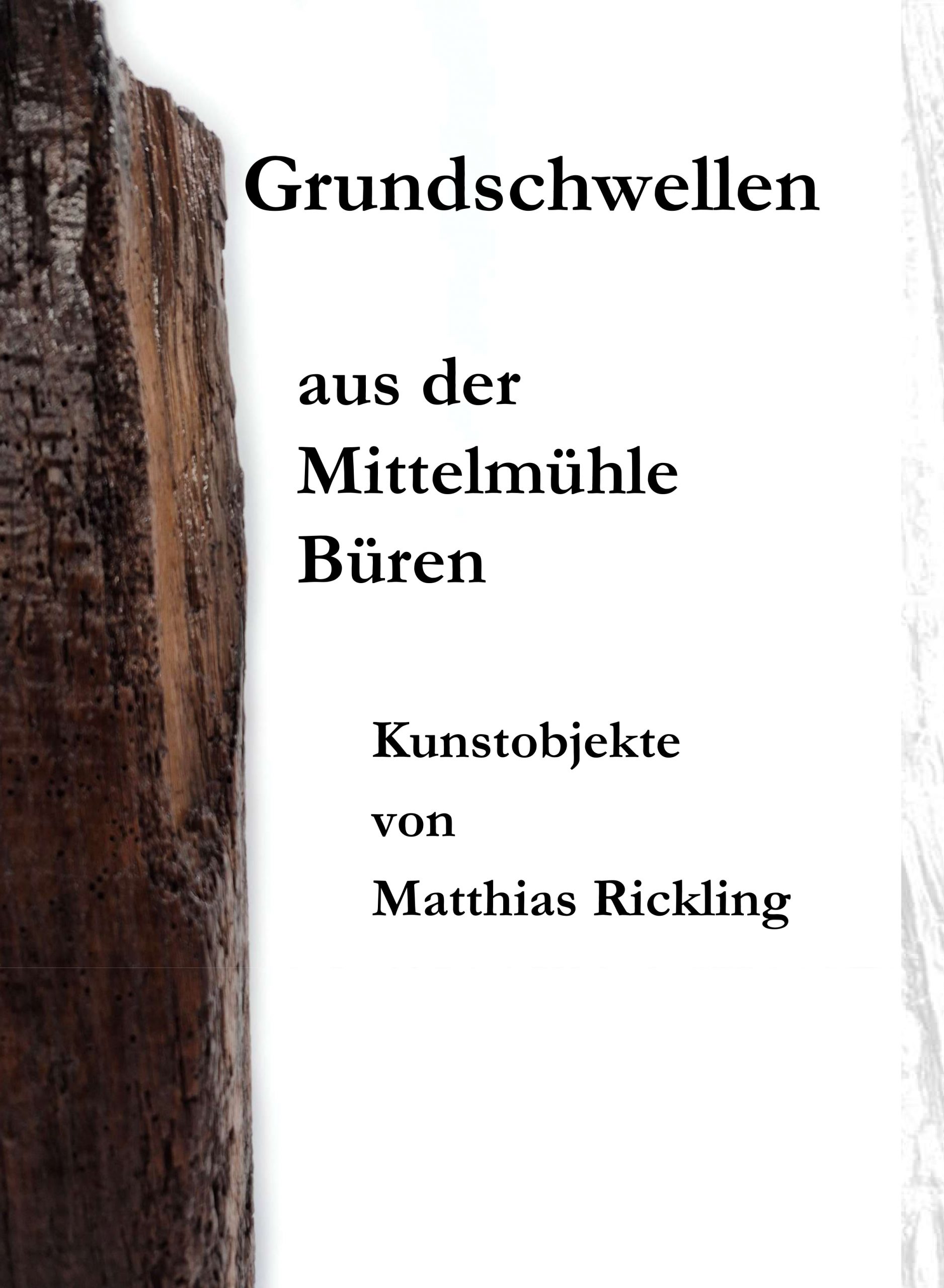Titelbild_Grundschwellen_Ausstellungskatalog Titelbild Grundschwellen in der Mittelmühle